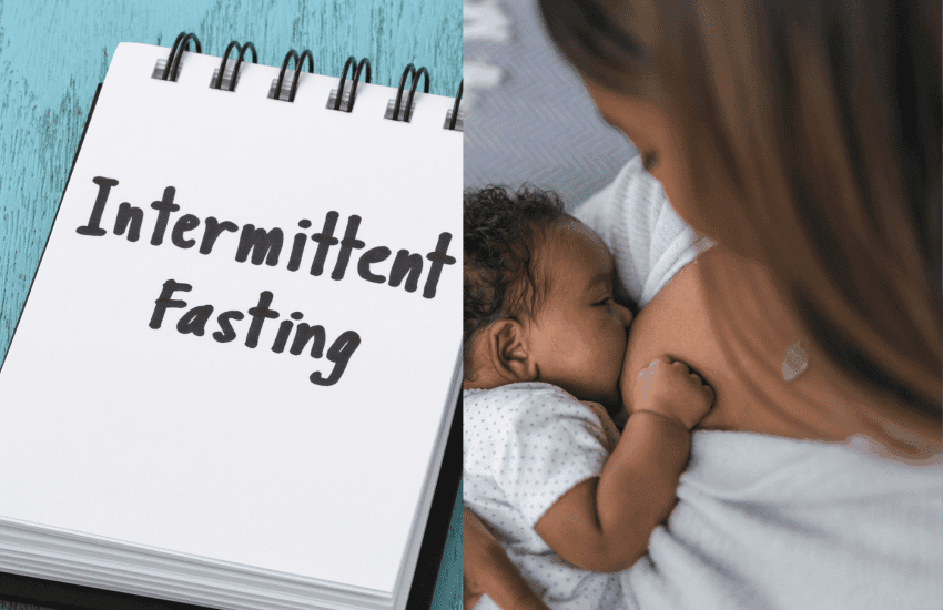 Intermittent Fasting While Breastfeeding